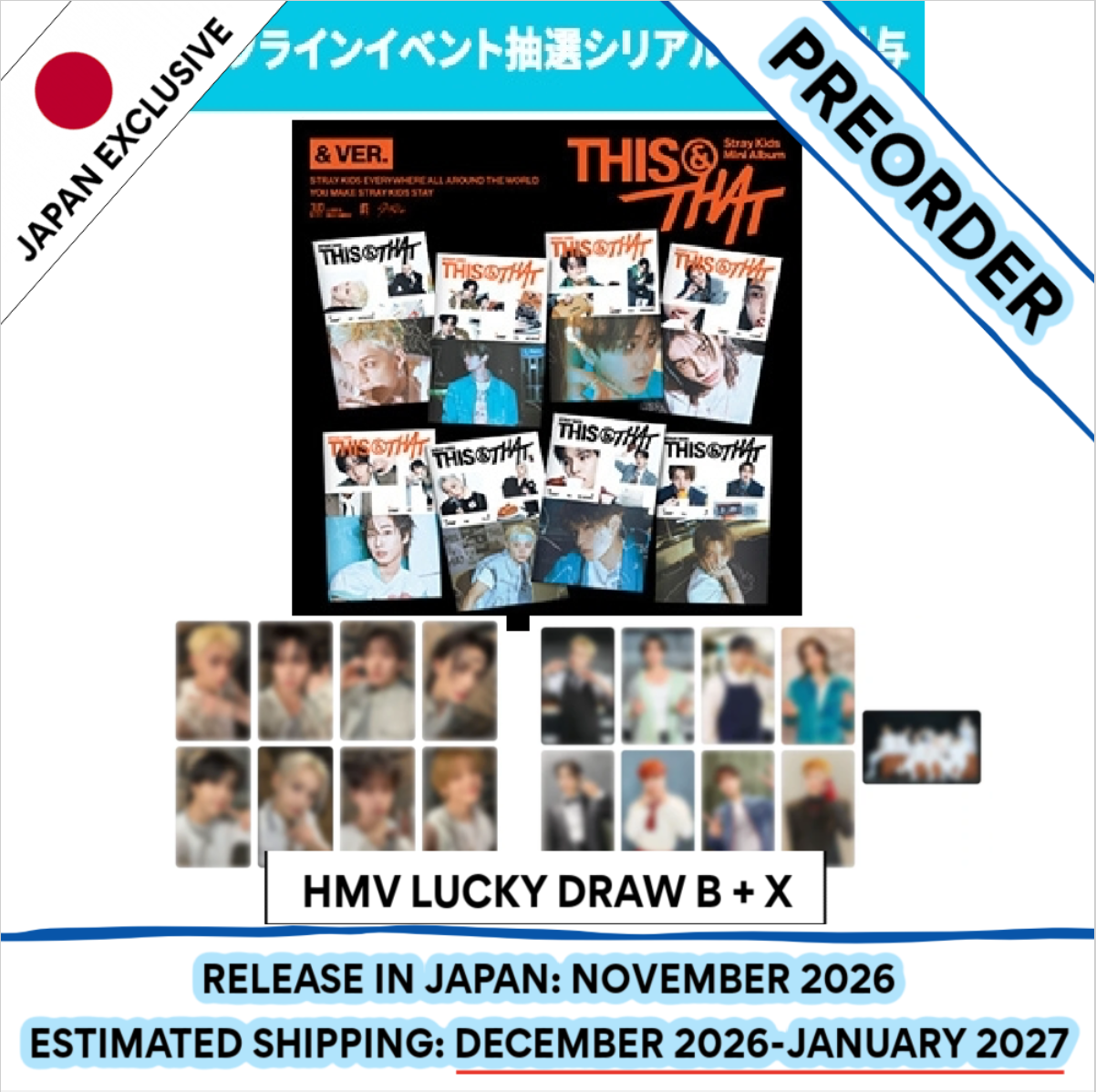 [PREORDER] [SHIPS IN DEC 2026-JAN 2027] Stray Kids - 'THIS & THAT' 10TH MINI ALBUM [HMV LUCKY DRAW] & Ver.