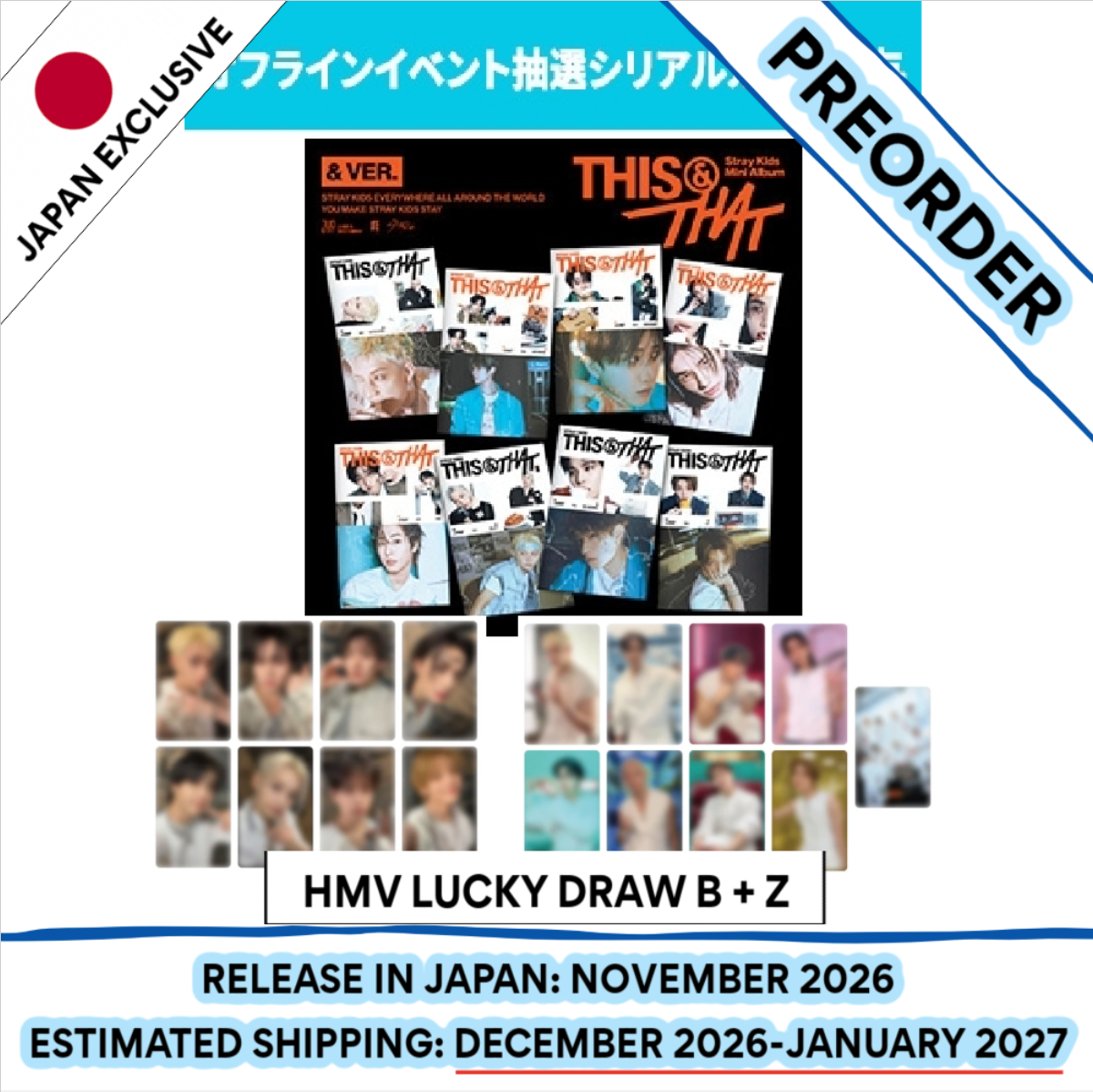 [PREORDER] [SHIPS IN DEC 2026-JAN 2027] Stray Kids - 'THIS & THAT' 10TH MINI ALBUM [HMV LUCKY DRAW] & Ver.