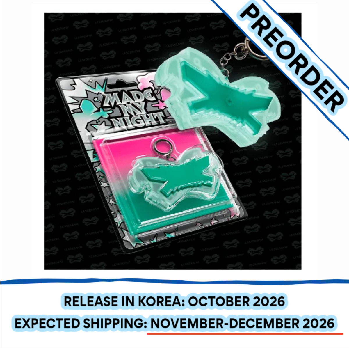 [PREORDER] [SHIPS IN NOV-DEC 2026] LE SSERAFIM - 'MADE MY NIGHT' 2ND SINGLE ALBUM - GLOW CLICKER KEYCHAIN (Version Choice) + Weverse Gift