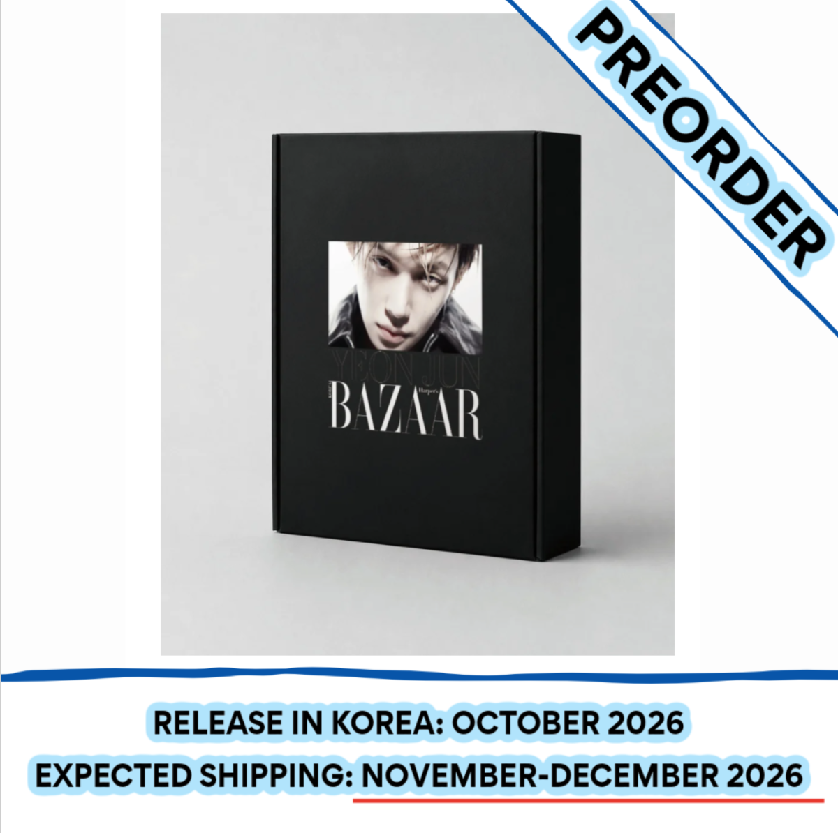 [PREORDER] [SHIPS IN NOV-DEC 2026] TXT YEONJUN - BAZAAR MAGAZINE 2026 OCTOBER ISSUE (Cover Choice)