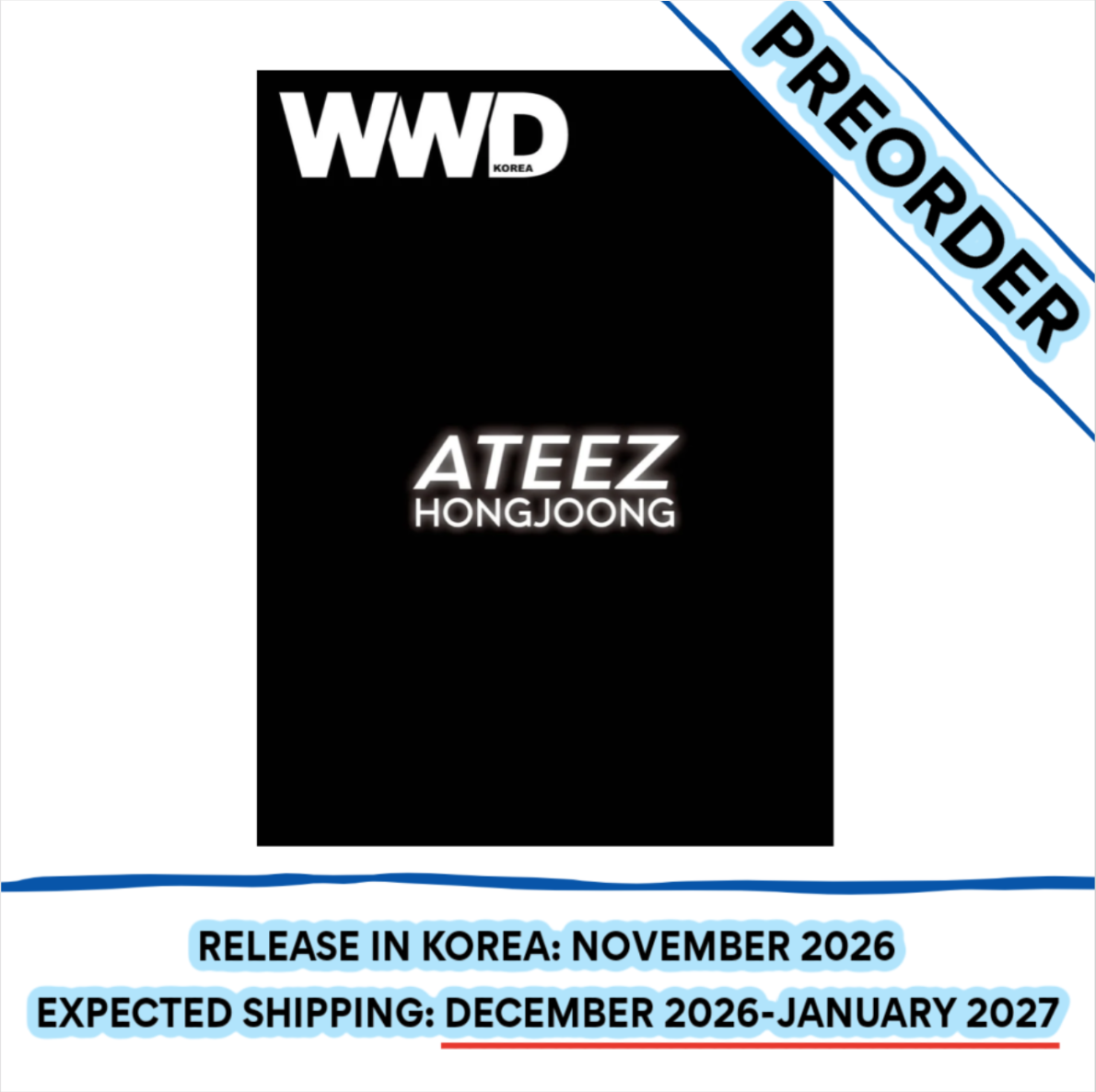 [PREORDER] [SHIPS IN NOV-DEC] ATEEZ HONGJOONG - WWD MAGAZINE 2026 NOVEMBER ISSUE (Cover Choice)