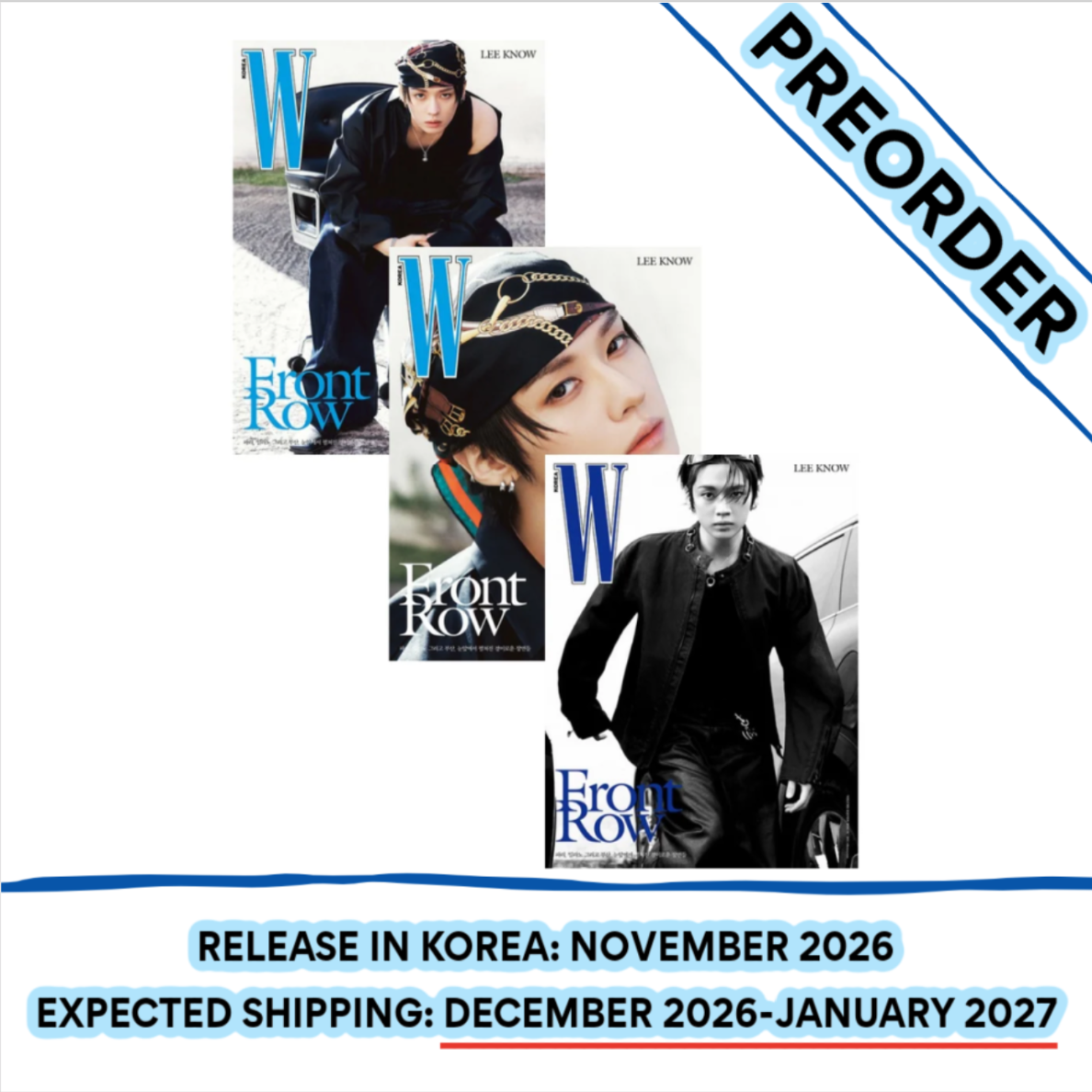 [PREORDER] [SHIPS IN DEC 2026-JAN 2027] STRAY KIDS LEE KNOW - W MAGAZINE 2026 VOLUME 11  (Cover Choice)